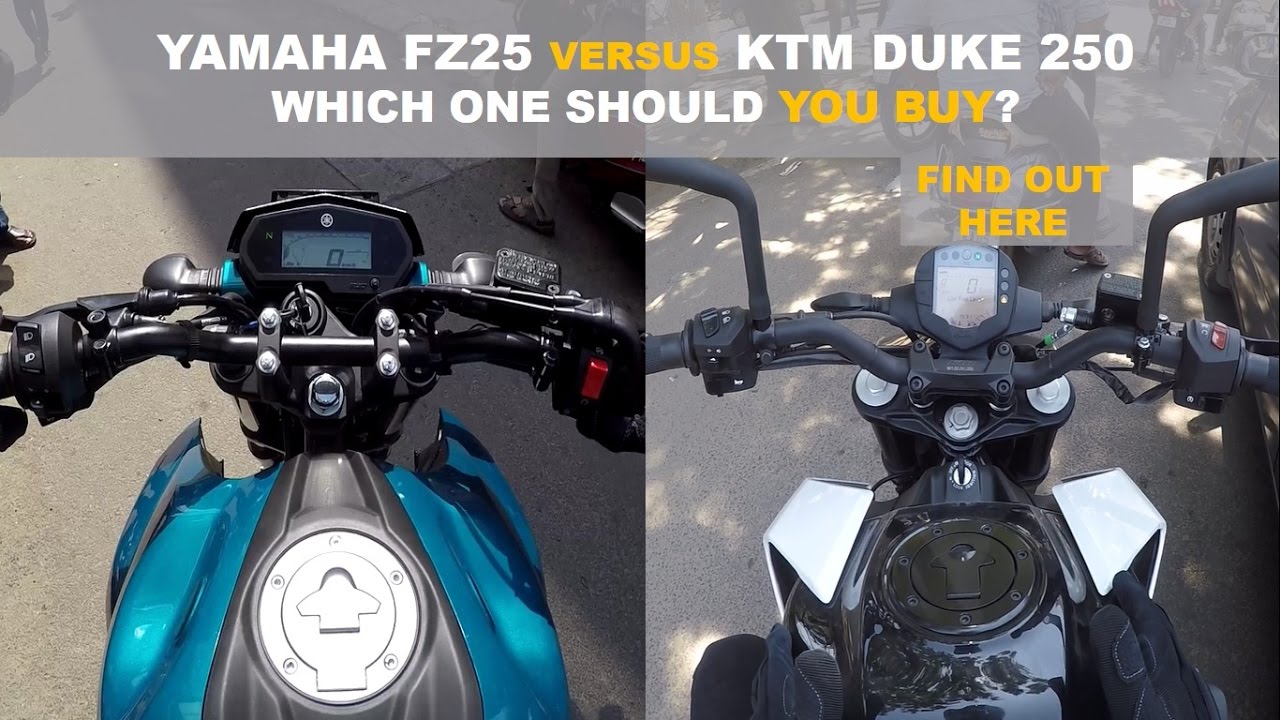 Comparing of Yamaha FZ25 Vs Ktm Duke 250