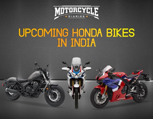 Upcoming Honda Bikes in India – Honda Rebel 500, CBR 1000RR-R, Africa Twin Upcoming Honda Bikes Motorcyclediaries