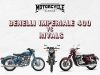 BENELLI-IMPERIALE-400-vs-Rivals-Motorcyclediaries